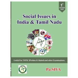 GROUP I, II, IIA - MAINS BOOK -  PA. SIVA - SOCIAL ISSUES (TAMILNADU & INDIA)  - ENGLISH MEDIUM